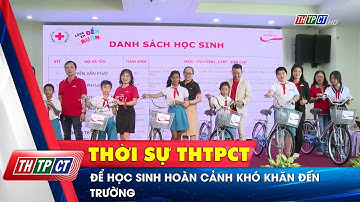 Để học sinh hoàn cảnh khó khăn đến trường| Cần Thơ TV