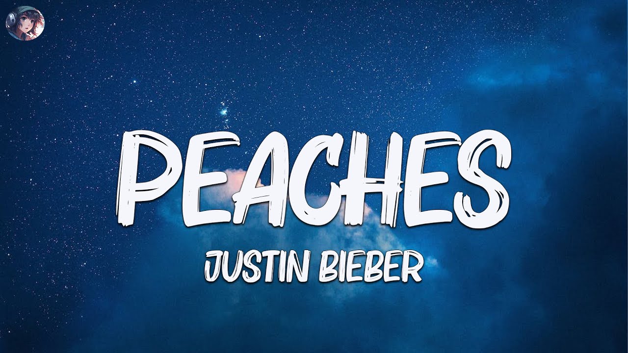 Zdae Peaches (Lyrics) - Justin Bieber,Daniel Caesar, Giveon,Ed Sheeran ...