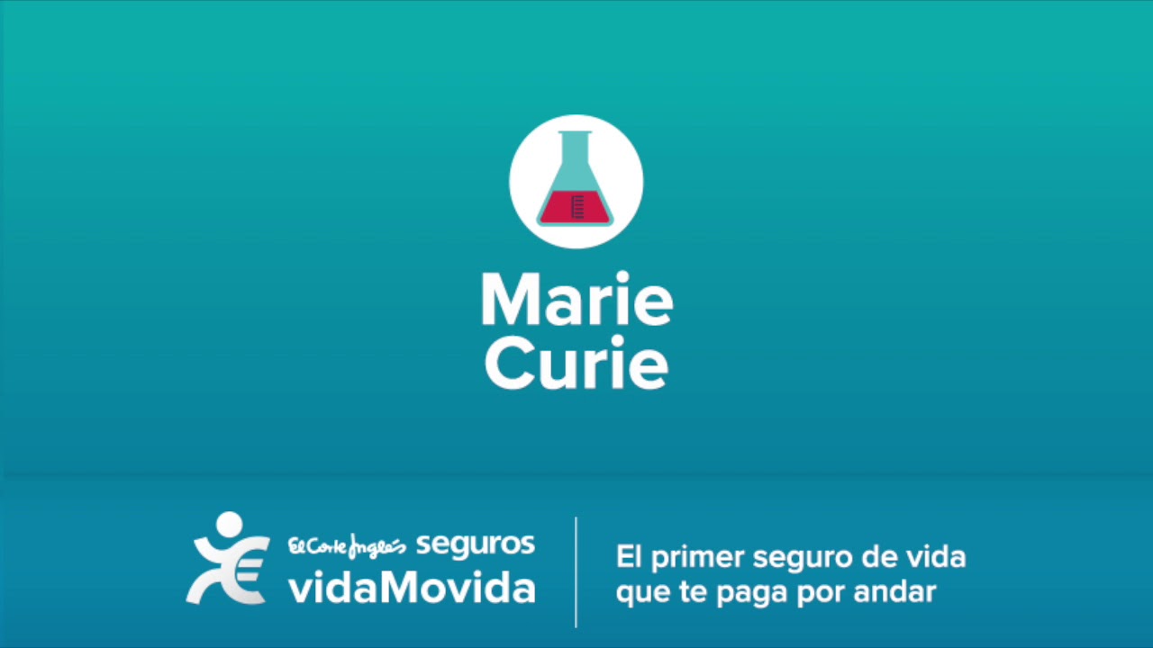 Vida Movida explicada por la gran Marie Curie | Seguros El Corte Inglés camera iphone 8 plus apk
