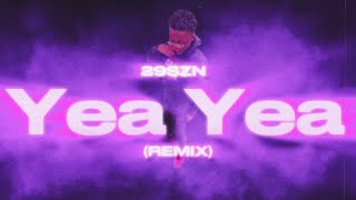 29SZN - Yea Yea (Remix) Prod. @cyrusxo Official Video Visuals