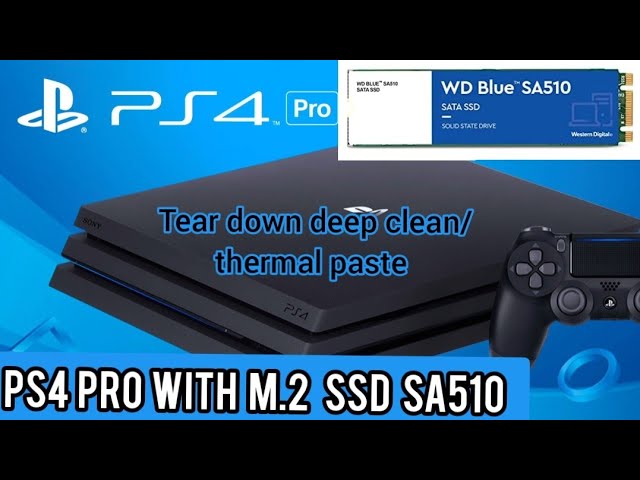 PS4 PRO SSD M.2 INSTALL/THERMAL PASTE/DEEP CLEAN/- NO COMMENTARY 