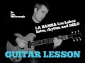 LA BAMBA Los Lobos SOLO, intro/chords Guitar lesson W/TABS