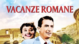 Vacanze Romane (trailer 1953) - Commedia romantica che racconta la storia della principessa Anna
