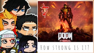 Hashira React To Doom Slayer Demon Slayer Kny Gacha React
