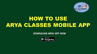 ARYA CLASSES MOBILE APP | TUTORIAL screenshot 1