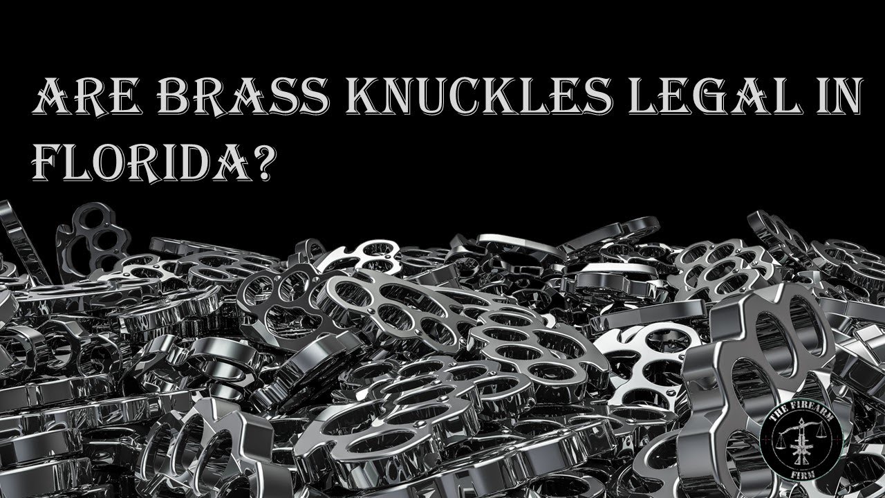 Are Brass Knuckles Legal in Florida? @TheFirearmFirm