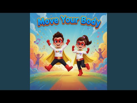 Move Your Body