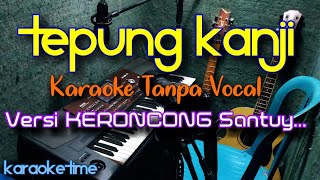 Tepung Kanji Keroncong Karaoke || Aku Ra Mundur Karaoke Versi Kroncong