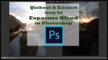 Photoshop: Super Quick and Easy Exposure Blending