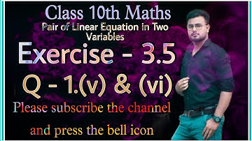 class 10 maths exercise 3.5 question 1 (v) & (vi) || 10th maths ex 3.5 question 1