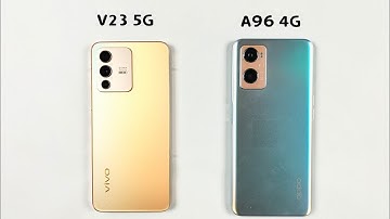 Vivo V23 5G Vs Oppo A96 4G Speed Test & Camera Comparison