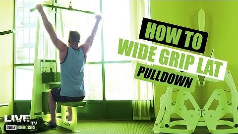 How To Do A Wide Grip Lat Pulldown | Exercise Demonstration Video and Guide