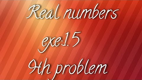A.P/T.S 10th maths- Real numbers- exe:1.5-9th prob