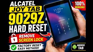 Alcatel Joy Tab 9029Z Hard Reset | Remove Screen Lock & Factory Reset | alcatel joy tab hard reset