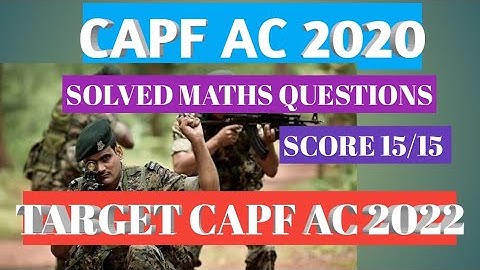 UPSC CAPF AC 2020 Maths and reasoning Solution.Target CAPF AC 2022 . #capf2022 #capf2021 #pyq #upsc
