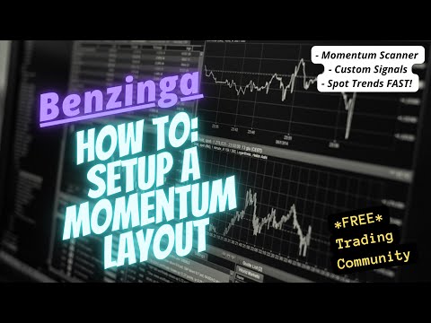 Benzinga Pro: Setting Up A Day Trading Workspace / Scanners + Signals / Momentum Layout