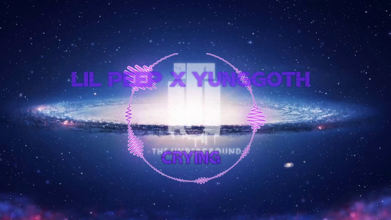 Lil Peep X Yunggoth Crying