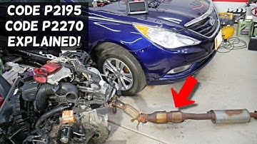 HYUNDAI SONATA CODE P2195 P2270 O2 SENSOR SIGNAL STUCK LEAN FIX