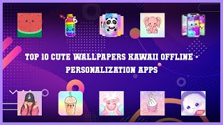 Top 10 Cute Wallpapers Kawaii Offline Android Appse screenshot 2