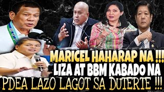 OMG MARICEL NAG SALITA NA LIZA AT BBM NILAGLAG❗️PDEA-LAZO LAGOT SA DUTERTE❗️