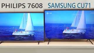 Philips PUS7608 vs Samsung CU7172