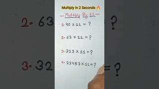 Multiply by 11 in Seconds 🤯 | Easy Math Trick |Multiply Karna Sikhe #maths #multiply #shorts #tricks