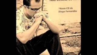 Video thumbnail of "Deus se apaixonou por mim - Diego Fernandes"