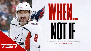 Why Boudreau is so confident Ovechkin will hunt down Gretzky