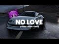 SHUBH No Love Slowed Reverb Lyrics Abshomar SHUBH No Love Slowed Reverb Lyrics Abshomar