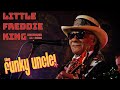 Capture de la vidéo Little Freddie King - Live From The Funky Uncle (Full Show)