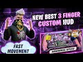world fastest custom hud ⚡|| Free Fire 3 finger custom hud ✔️