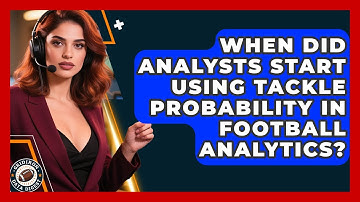 When Did Analysts Start Using Tackle Probability in Football Analytics? | Gridiron Data Digest News