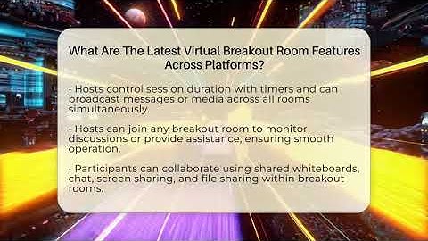 What Are The Latest Virtual Breakout Room Features Across Platforms? - Virtual Communication Hub