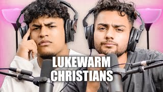 Signs You Are Actually a Lukewarm Christian... - IN THE FIRE EP.78