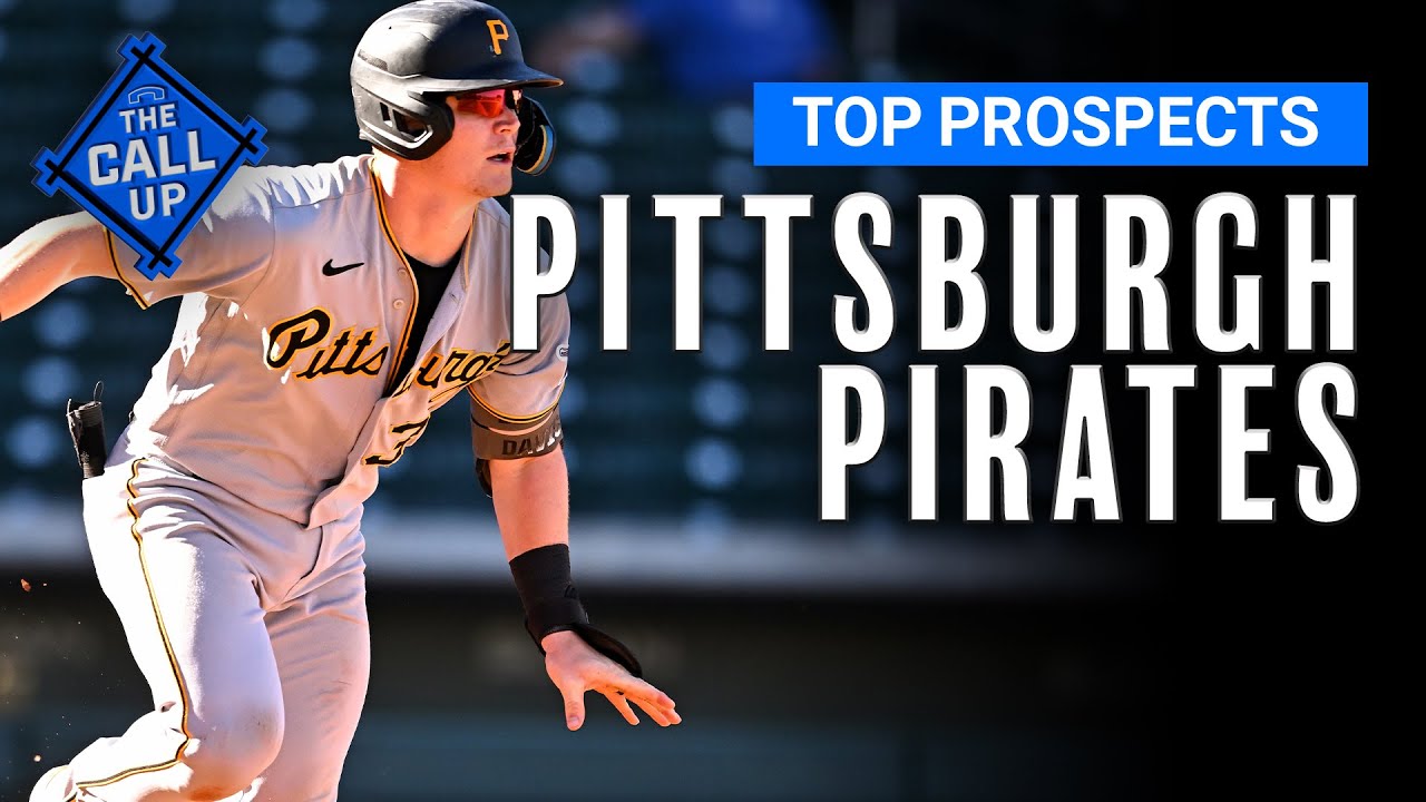 2023 Pittsburgh Pirates Top Prospects - FantraxHQ