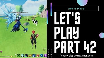 Craftopia - Beginners Playthrough Part 42 | My Pet Messenger Of The Gods