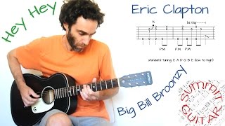 Hey Hey (Big Bill Broonzy) - in the style of Eric Clapton - Guitar lesson / tutorial with tablature chords