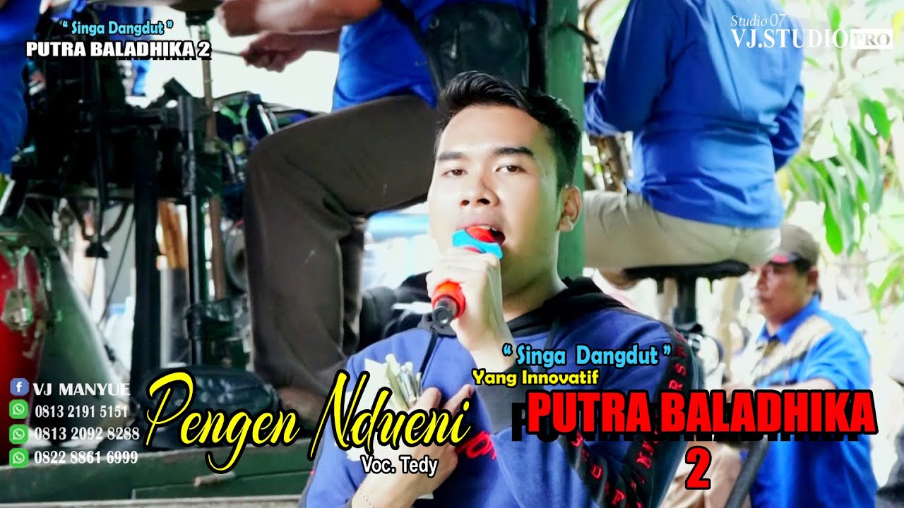 PENGEN NDUENI VOC.TEDDY || SINGA DANGDUT PUTRA BALADHIKA 2 || LANGGENSARI 25 NOV 2023