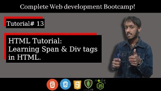 HTML Tutorial: Span & Div In HTML | Web Development Tutorial# 13
