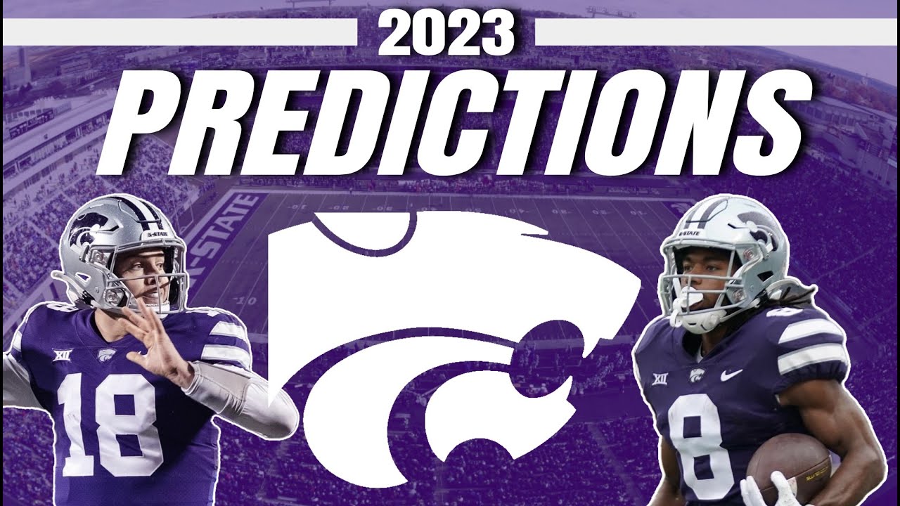 Kansas State 2023 College Football Predictions! Wildcats Full Preview