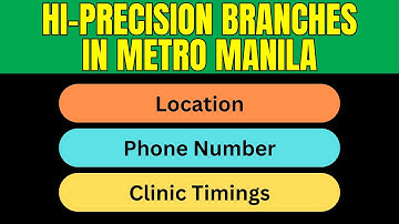 Hi Precision Branches Contact Number in Metro Manila | Location, Mobile Number, Landline, Timings
