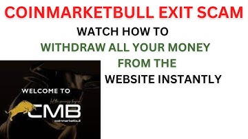 CMB COINMARKETBULL UPDATE, EXIT SCAM HOW TO WITHDRAW ALL YOUR MONEY FROM THE WEBSITE INSTANTLY