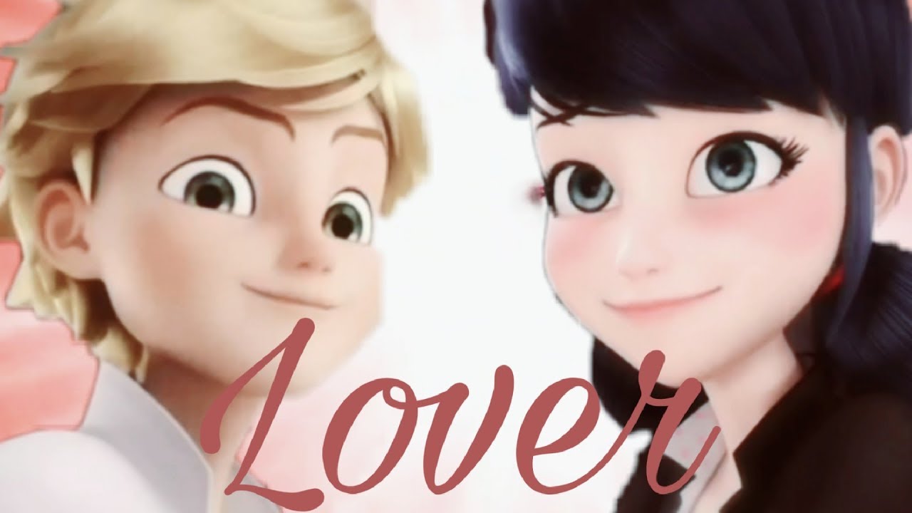 Adrien & Marinette | Lover- Taylor Swift | MIRACULOUS LADYBUG