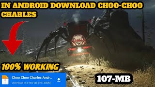 How To Play Choo-Choo Charles In Mobile 😱 How to download choo-choo Charles screenshot 3