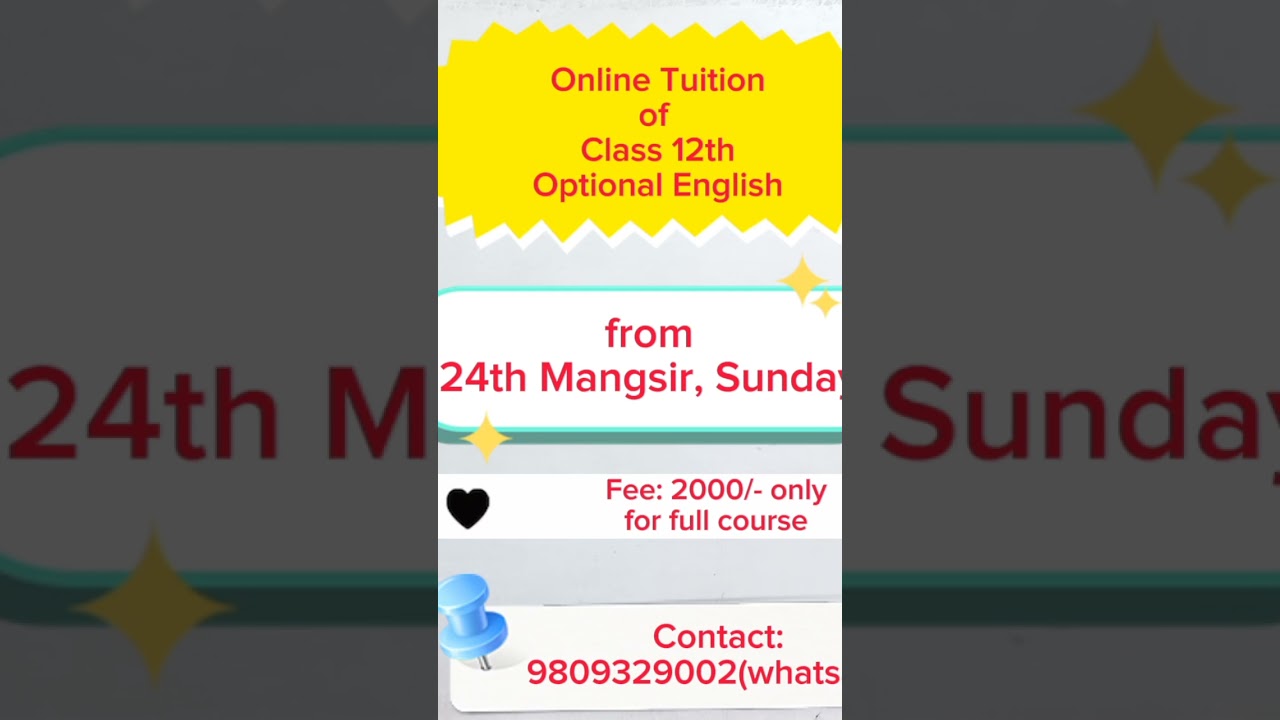 Class 12th Optional English online tuition from 24th Mangsir,Sunday. 