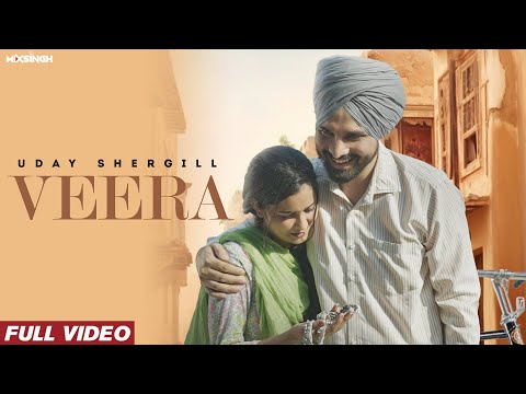 VEERA (Official Video) Uday Shergill x MixSingh | Latest Punjabi Songs 2023
