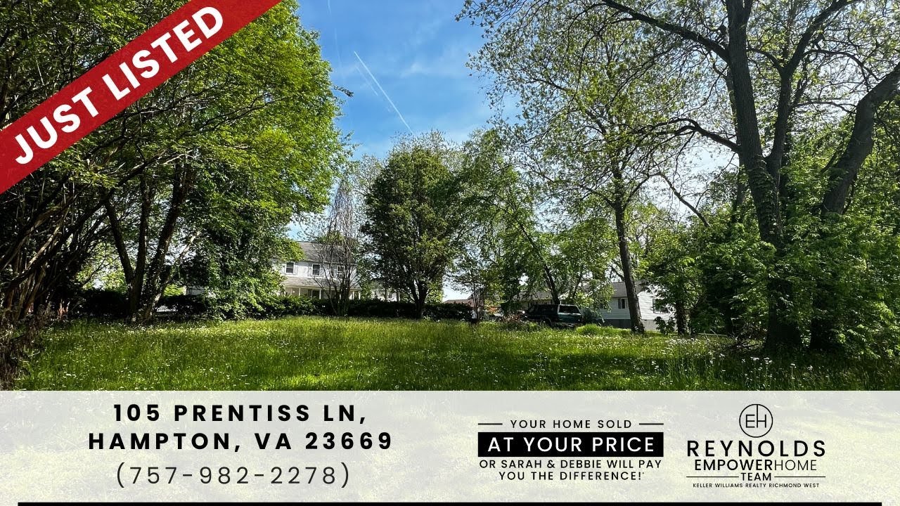 105 Prentiss Lane, Hampton, VA 23669. Reynolds EmpowerHome Team (757) 982-2278