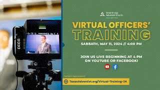 Texas Conference Virtual Officers' Training | Welcome