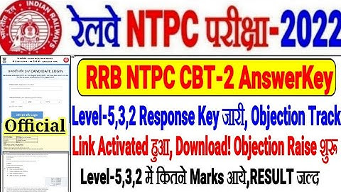 RRB NTPC CBT-2 ANSWERKEY is out, LEVEL-5,3,2 Objection Tracker/ RESULT also soon! Response Key