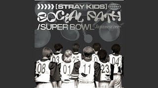 Stray Kids - Super Bowl (Japanese Ver.) [Audio]